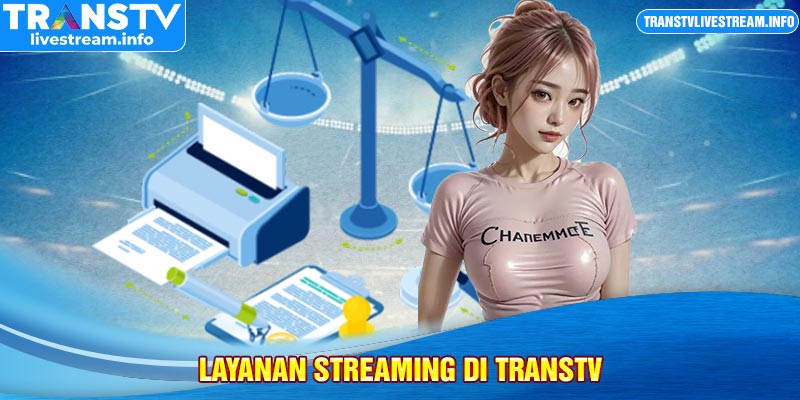 layanan streaming di transtv