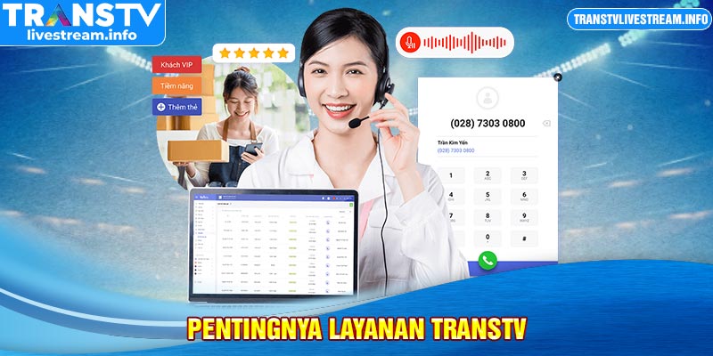 pentingnya layanan transtv