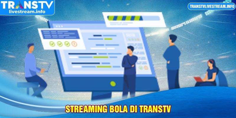 streaming bola di transtv