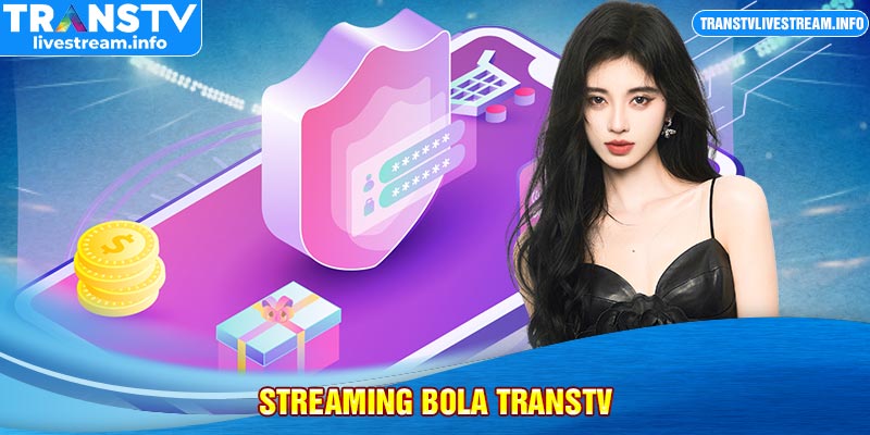 streaming bola transtv